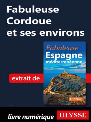 cover image of Fabuleuse Cordoue et ses environs